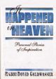 100069 It Happened In Heaven: Personal Stories of Inspiration